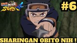 Bangkitknya Mata Sharingan Obito ! Naruto Shippuden Ultimate Ninja Storm 4 Indonesia #6