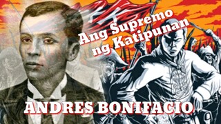 ANDRES BONIFACIO | ANG SUPREMO NG KATIPUNAN | Tenrou21