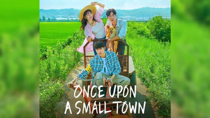 Once upon a Small town eps 5 sub indo