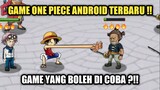 Game One Piece Android Terbaru !! Game Yang Boleh Di Coba ?!! - OPG Legend M