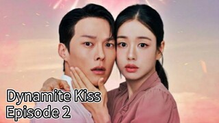 Dynamite Kiss (2025) | Episode 2 | EngSub