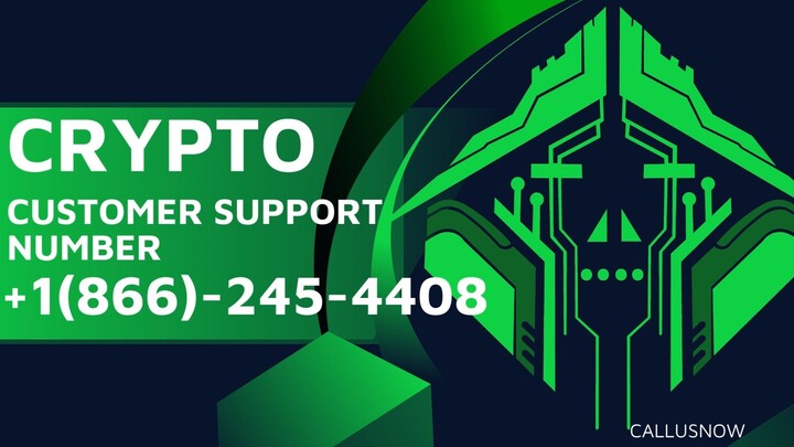 Crypto® Customer SuPport Number +1866-245-4408 * Pro Support