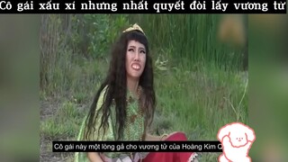 Cô gái xấu xí nhưng đòi kết hôn với hoàng tử và cái kết#reviewphim#phimhay#tt