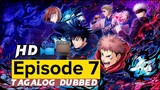 Jujutsu Kaisen Episode 7 (Tagalog Dubbed) HD