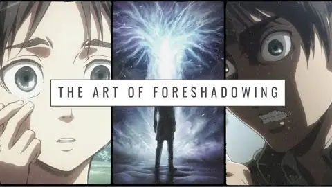 Attack On Titan - The Art Of Foreshadowing