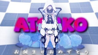 𝘼𝙩𝙨𝙪𝙠𝙤 - 生日快乐，我的小公主