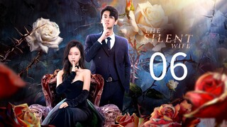 The Silent Wife Ep 6 (Eng Sub)