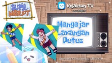 MENGEJAR LAYANGAN PUTUS - ANIMASI KOCAK INDONESIA