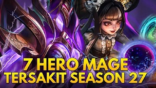 MLBB - Top 7 mage tersakit dan sering di pick di rank S27 menurut pendapat ku