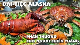 Kèo Lớn Cua Hoàng Đế - Tôm Alaska | Ăn Đã Mồm