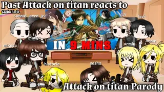 Past Attack on Titan reacts to Aot in 9 minutes
