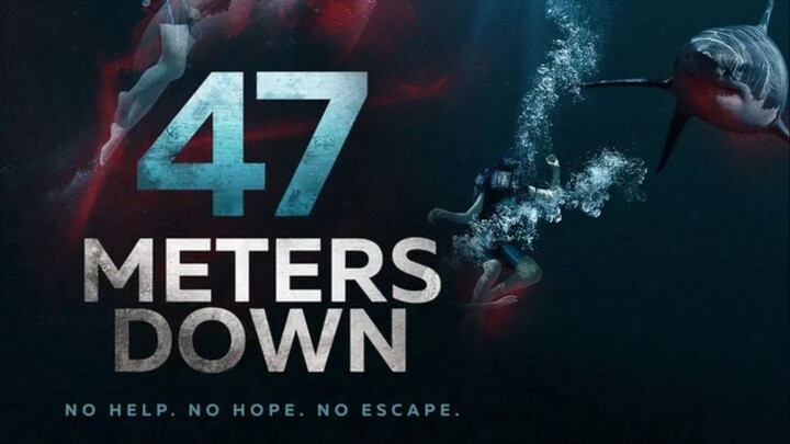 47 Meters Down (2017) Sub Indo