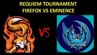 REQUIEM TOURNAMENT: FIREFOX VS EMINENCE (DF POV)