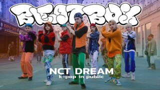 NCT DREAM  — ‘Beatbox’ 俄罗斯小姐姐街头超酷翻跳路演dance cover