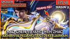 PEDANG SUCI ILAHI DI KELUARKAN !! DEMI MELAWAN KSATRIA TERKUAT - SPOILER #SYWZ THRONE OF SEAL EPS 48