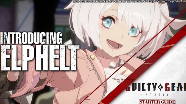 [Guilty Gear -Strive-] Elfire Valentine Character Gameplay Demo