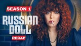 Russian Doll Season 1 Recap
