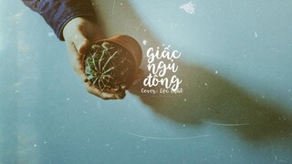 [Vietsub] Giấc ngủ đông (Đông miên) - Lộc Thất