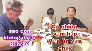 Ăn cá chiên giòn vẹm hấp/hai con bị trường cho thôi học/Cuộc sống pháp/Ẩm thực Việt Nam