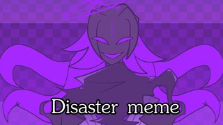 【Gift meme】Disaster meme