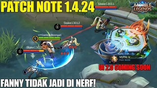 FANNY TIDAK JADI DI NERF! UI 2.0 SEGERA HADIR! GROCK,BAXIA,KHUFRA NERF! PATCH NOTE 1.4.24