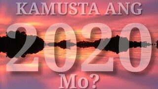 Kamusta ang 2020 Mo?