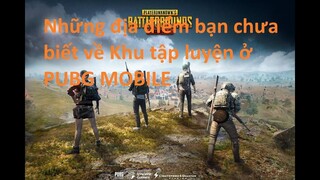 Những chỗ bạn chưa biết về Khu Tập Luyện ở PUBG MOBILE