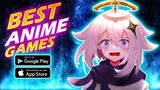 Top 10 Best Anime Games Recommendations For Android and iOS