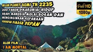 TH 2235 DI MASA DEPAN MANUSIA DITAKDIRKAN HIDUP ABADI  - ALUR FILM I AM MORTAL