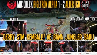 DERBY STM!! ALTER EGO TOBAT GA MAU TERIAK-TERIAK!! ALTER EGO VS. BTR ALPHA MPL ID SEASON 10