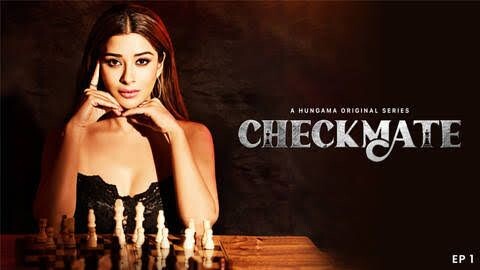 Checkmate Season 1 Web Series