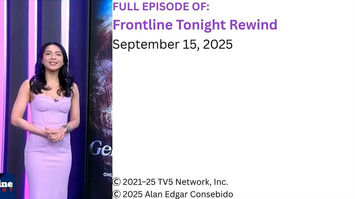 Frontline Tonight Rewind – September 15, 2025