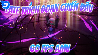 Trải nghiệm theo cách khác 60 FPS - Fate chiến đấu mượt mà |Video hoạt động / Đốt tiền_3