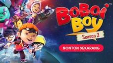 boboiboy season 3 episode 3 sub indo