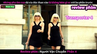 review phim Người Vận Chuyển phần 4