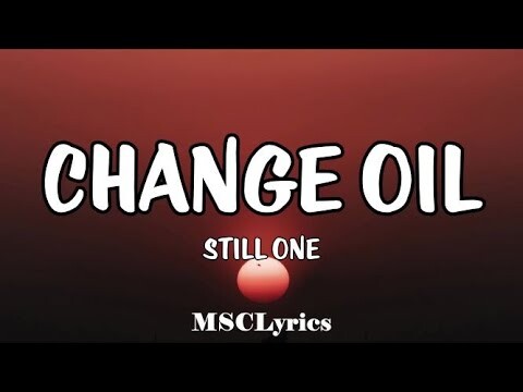 Change Oil -  Still One (Tiktok Song )(Lyrics)🎵 Ako'y mag papachange oil lang