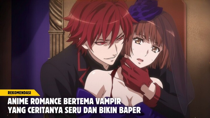 Rekomendasi anime romance bertema vampir yang mungkin belum pernah kamu tonton!