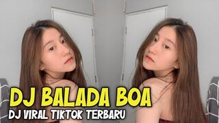 DJ BALADA BOA || dj viral tiktok terbaru 2021 || Zio DJ Remix
