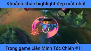 Khoảnh mức Highlight đẹp mắt nhất nhìn trong liên minh Tốc Chiến #11