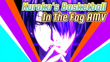 [Kuroko's Basketball] Himuro Tatsuya | In The Fog