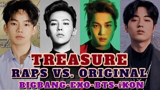 [RAP] TREASURE Vs. Original (Bigbang, EXO, BTS, iKON, Blackpink, Wanna One,etc.) | YGTREASUREBOX ERA