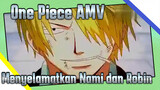 One Piece AMV: Menyelamatkan Nami dan Robin; Melindungi Mereka Dengan Hidupku!