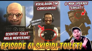 EPISODE BARU 62 SKIBIDI TOILET! SCIENTIST TOILET & G MAN MENYERANG MARKAS BESAR CAMERAMAN