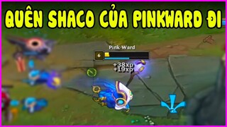 Pinkward chứng minh mình là ông trùm juke ngoài Shaco, Chúng ta bị lừa dối về tầm của trụ