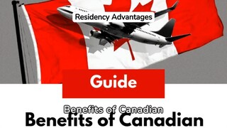 Benefits of Canadian Permanent Residency