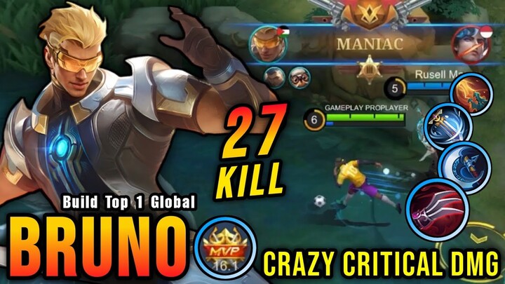 27 Kills + MANIAC!! One Shot Build Bruno Crazy Critical Damage!! - Build Top 1 Global Bruno ~ MLBB