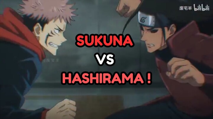 BATTLE PENENTU YANG TERKUAT  SUKUNA VS HASHIRAMA  !!
