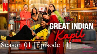 The Great Indian Kapil Show Season 01 [Episode 11]