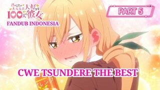 [FANDUB INDONESIA] Cwe Tsundere Cuy! - 100 Pacar yang Sungguh Sangat Amat Benar-benar Mencintaimu #5