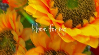 Zae - bloom for me (Official Audio)